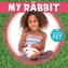 My Rabbit