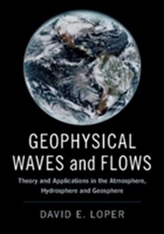 Geophysical Waves and Flows