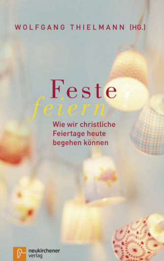 Feste feiern
