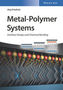 Metal-Polymer Systems