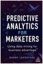 Predictive Analytics for Marketers