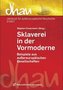 Sklaverei in der Vormoderne