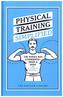 Physical Training Simplified