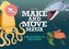 Make and Move Mega: Creatures of the Deep