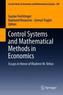 Control Systems and Mathematical Methods in Economics