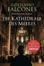 Die Kathedrale des Meeres