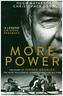 More Power