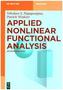 Applied Nonlinear Functional Analysis
