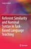 Referent Similarity and Nominal Syntax in Task-Based Language Teaching