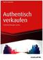 Authentisch verkaufen