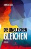 Die ungleichen Gleichen