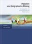 Migration und Geographische Bildung