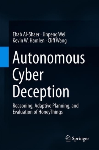 Autonomous Cyber Deception