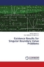 Existence Results for Singular Boundary Value Problems