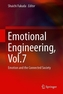 Emotional Engineering, Vol.7
