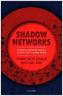 Shadow Networks