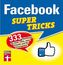 Facebook Supertricks
