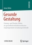 Gesunde Gestaltung