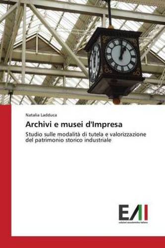 Archivi e musei d'Impresa
