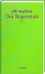 Der Regenstab