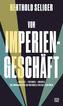 Vom Imperiengeschäft