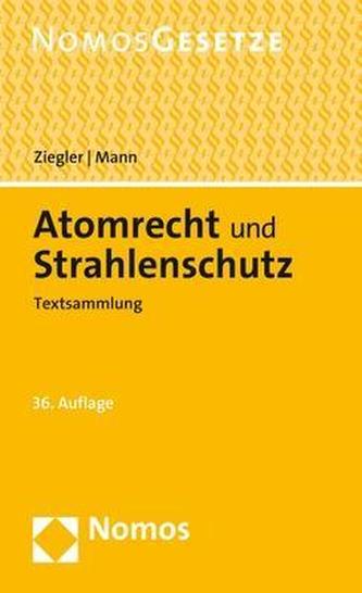 Atomrecht und Strahlenschutz