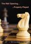 The Reti Opening - Properly Played