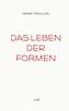 Das Leben der Formen