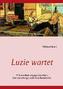 Luzie wartet