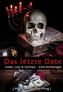 Das letzte Date