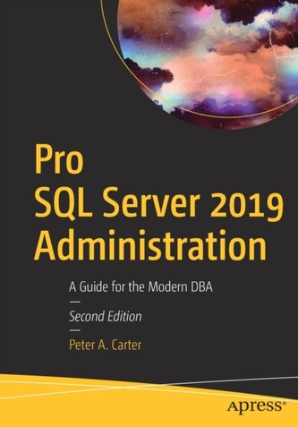 Pro SQL Server 2019 Administration