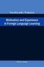 Motivation and Experience in Foreign Language Learning