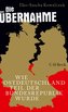 Die Übernahme