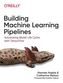 Building Machine Learning Pipelines