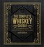 The Complete Whiskey Course