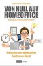 Von Null auf Homeoffice