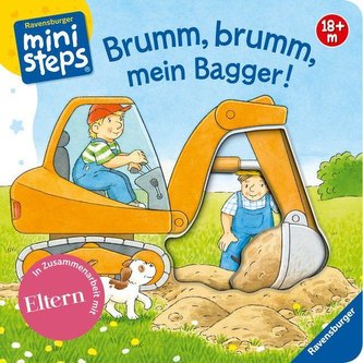 Brumm, brumm, mein Bagger!