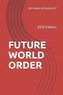 Future World Order