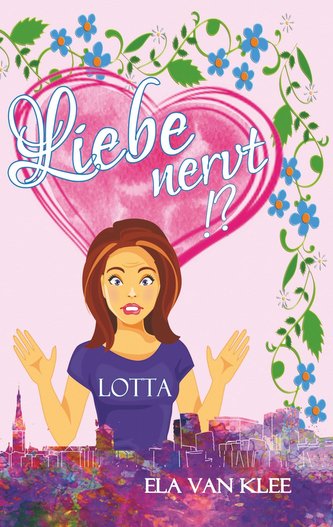 Liebe nervt !?