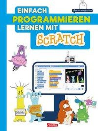 Einfach Programmieren lernen mit Scratch
