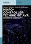 Mikrocontrollertechnik mit AVR
