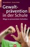 Gewaltprävention in der Schule