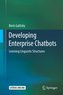 Developing Enterprise Chatbots