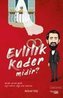 Evlilik Kader midir