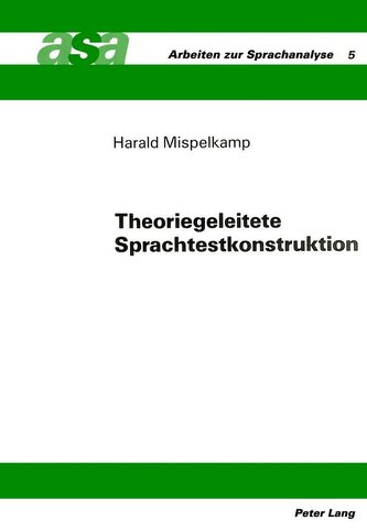 Theoriegeleitete Sprachtestkonstruktion