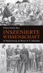Inszenierte Wissenschaft