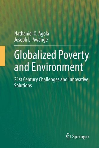 Globalized Poverty and Environment