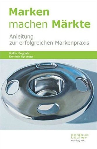 Marken machen Märkte