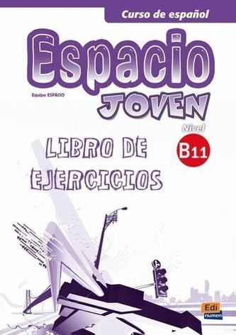 Espacio Joven B1.1. Libro de Ejercicios + CD-ROM