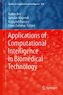 Applications of Computational Intelligence in Biomedical Technology